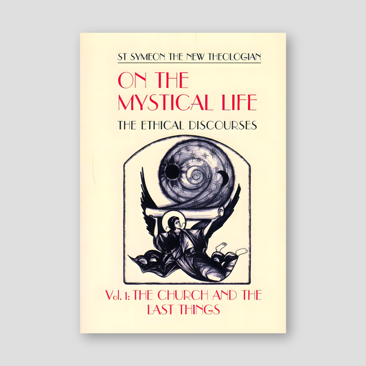 On the Mystical Life, The Ethical Discourses, Volume 1 (Popular Patristics Series v14) — front cover
