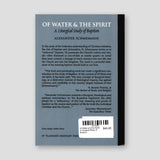 Of Water and the Spirit: A Liturgical Study of Baptism — back cover