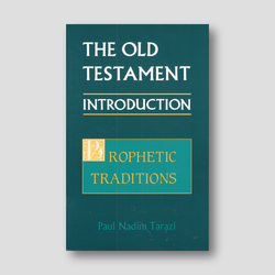 The Old Testament Introduction: Prophetic Traditions — front cover