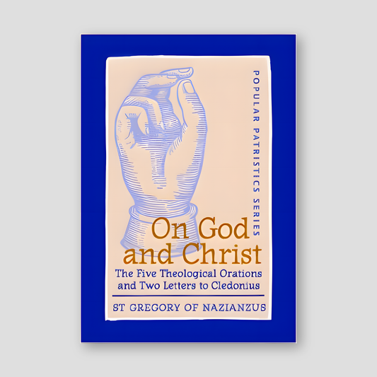 On God and Christ (Popular Patristics Series v23) — front cover