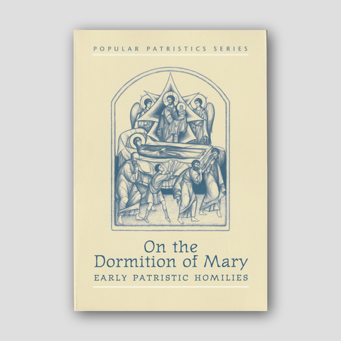 On the Dormition Of Mary: Early Patristic Homilies — front cover