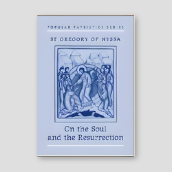 On the Soul and Resurrection (Popular Patristics Series v12) — front cover