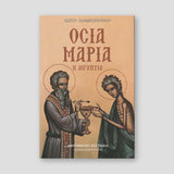 Οσία Μαρία η Αιγυπτία - Μετάνοια στην έρημο — front cover