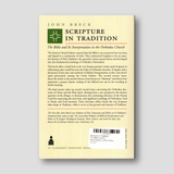 Scripture in Tradition: The Bible and Its Interpretation in the Orthodox Church — back cover