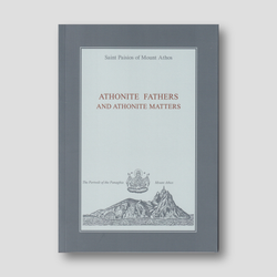 Athonite Fathers and Athonite Matters — front cover