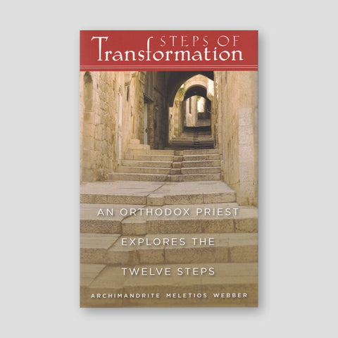 Steps of Transformation: An Orthodox Priest Explores the Twelve Steps — front cover
