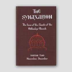 The Synaxarion: The Lives of the Saints of the Orthodox Church November, December (Volume 2) — front cover
