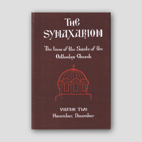 The Synaxarion: The Lives of the Saints of the Orthodox Church November, December (Volume 2) — front cover