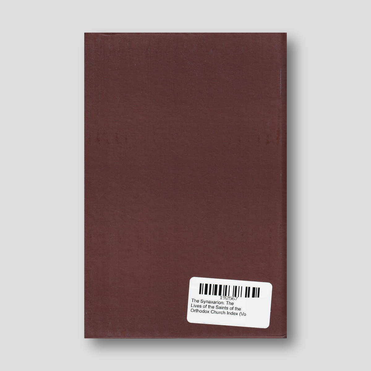 The Synaxarion: The Lives of the Saints of the Orthodox Church Index (Volume 7) — back cover