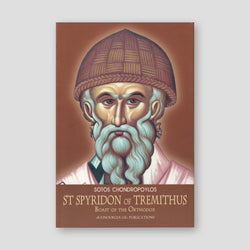 Saint Spyridon of Tremithus: Boast of the Orthodox — front cover