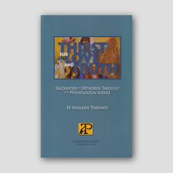 Thirst for Love and Truth: Encounters of Orthodox Theology and Psychological Science — front cover