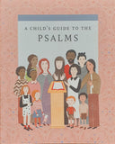 A Child's Guide to the Psalms