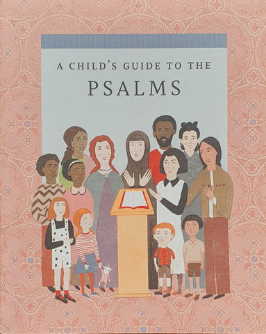 A Child's Guide to the Psalms