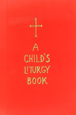 A Child's Liturgy Book.