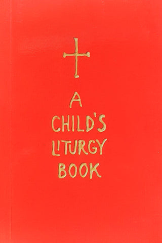 A Child's Liturgy Book.