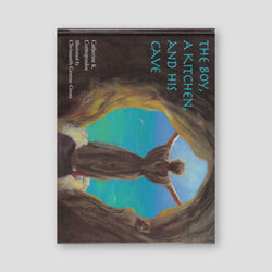 The Boy, A Kitchen and His Cave — front cover