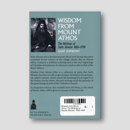 Wisdom from Mount Athos: The Writings of Staretz Silouan, 1866-1938 — back cover