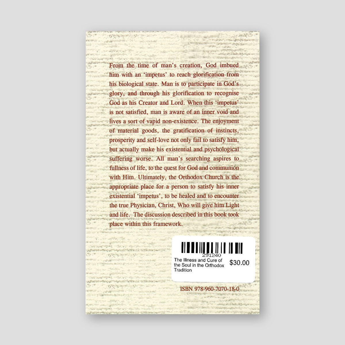 The Illness and Cure of the Soul in the Orthodox Tradition — back cover
