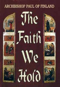 The Faith We Hold