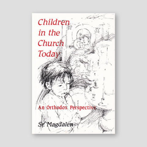 Children in the Church Today: an Orthodox Perspective — front cover