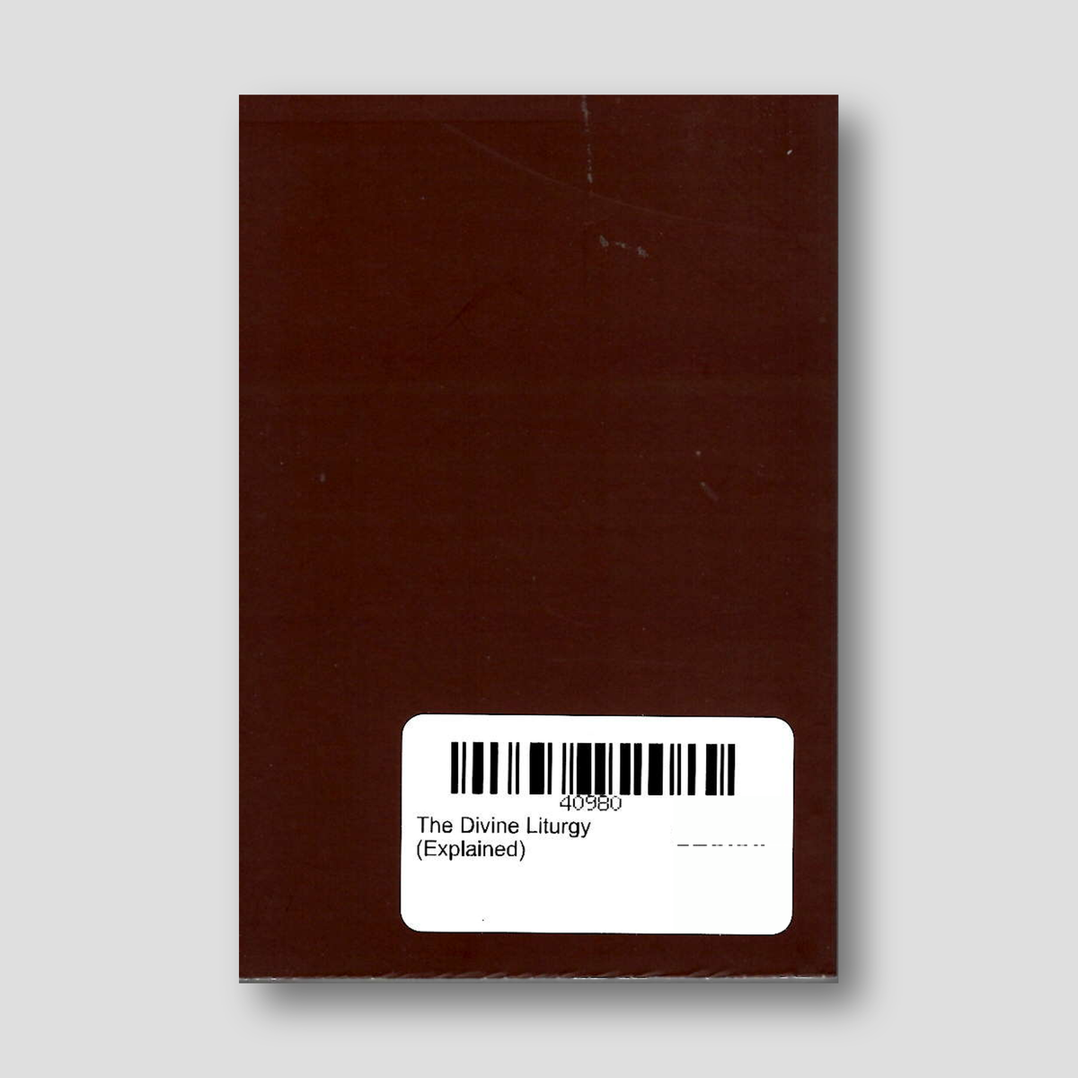 The Divine Liturgy (Explained) — back cover