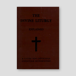 The Divine Liturgy (Explained) — front cover