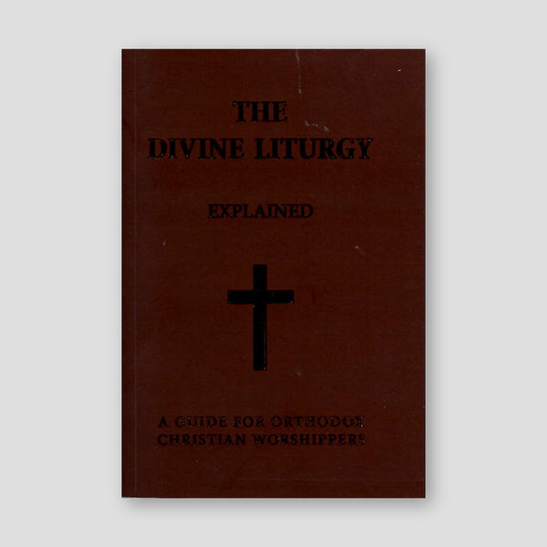 The Divine Liturgy (Explained) — front cover