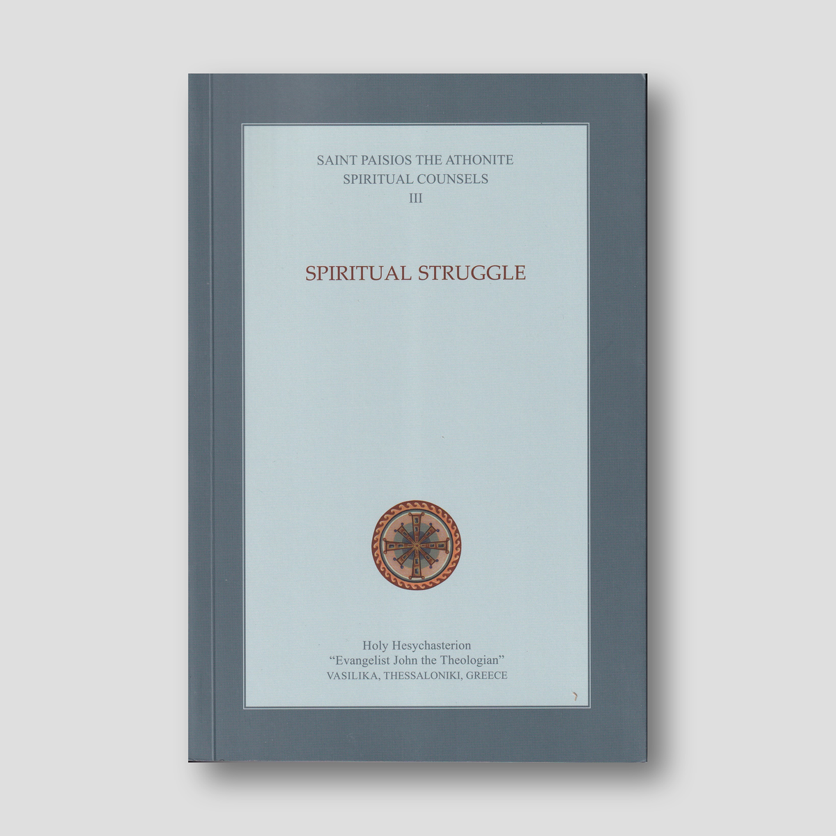 Spiritual Counsels III: Spiritual Struggle — front cover