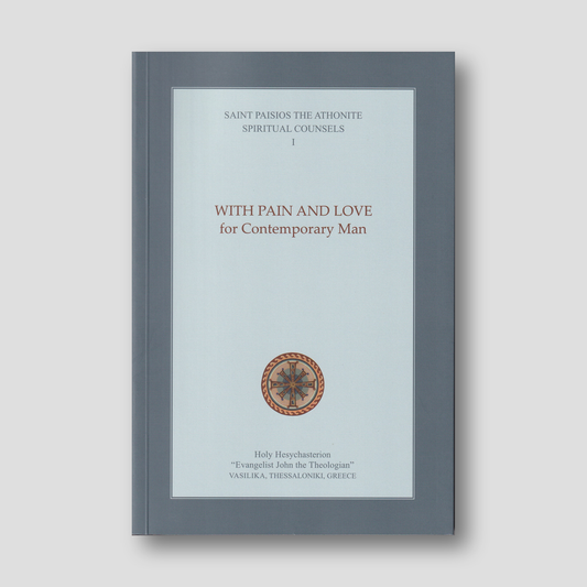 Spiritual Counsels I: With Pain and Love for Contemporary Man — front cover