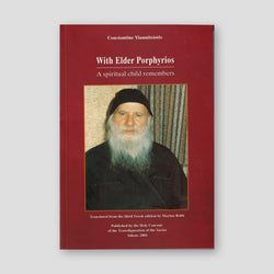 With Elder Porphyrios: A spiritual child remembers — front cover