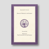 Essays in Theology & Liturgy Vol.1 : The Conscience of the Church — front cover