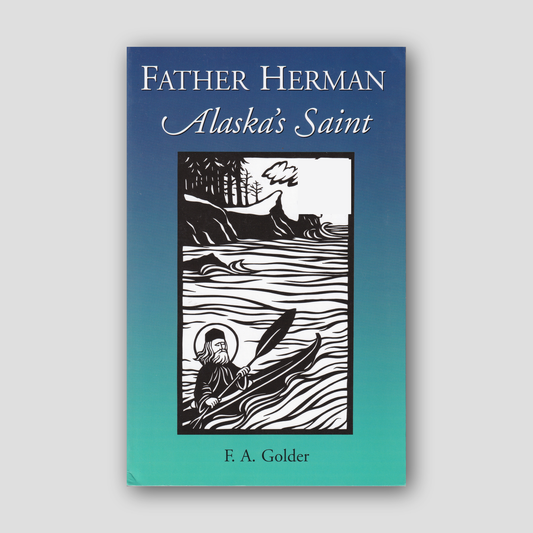 Father Herman - Alaska's Saint — front cover