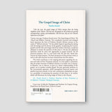 The Gospel Image of Christ — back cover