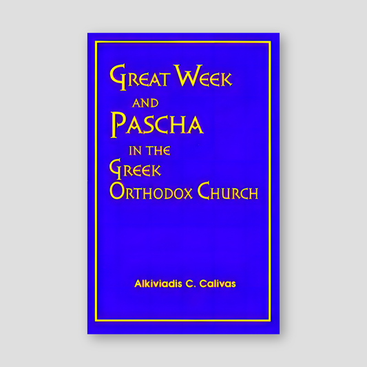 Great Week & Pascha in the Greek Orthodox Church — front cover