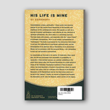 His Life is Mine (New Edition) — back cover