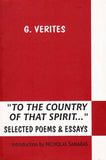 To the Country of that Spirit: Selected Poems and Essays