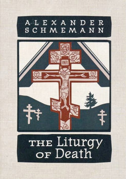 The Liturgy of Death