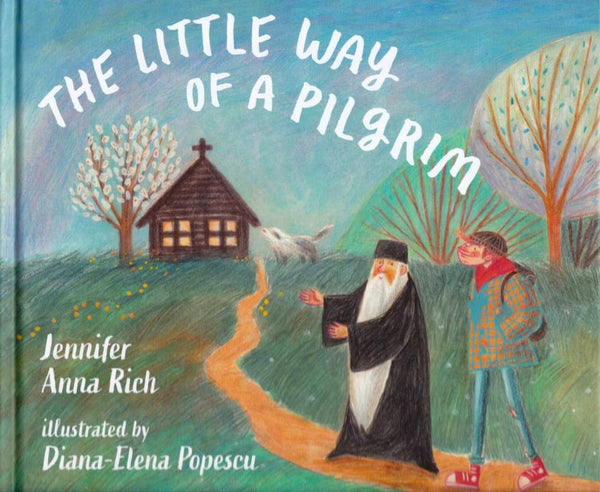 The Little Way of a Pilgrim