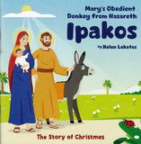 Mary's Obedient Donkey from Nazareth Ipakos