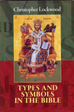 Types and Symbols in the Bible: A Mystical Bible Commentary