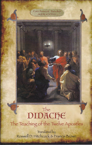The Didache: Text, Translation, Analysis, and Commentary