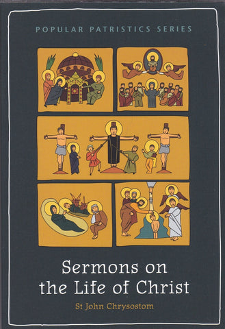 Sermons on the Life of Christ