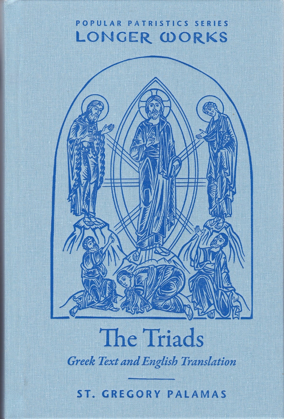 The Triads (Popular Patristics Series: Longer Works v1)