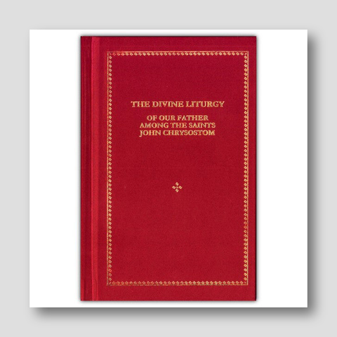 The Divine Liturgy of our Father among the Saints St John Chrysostom
