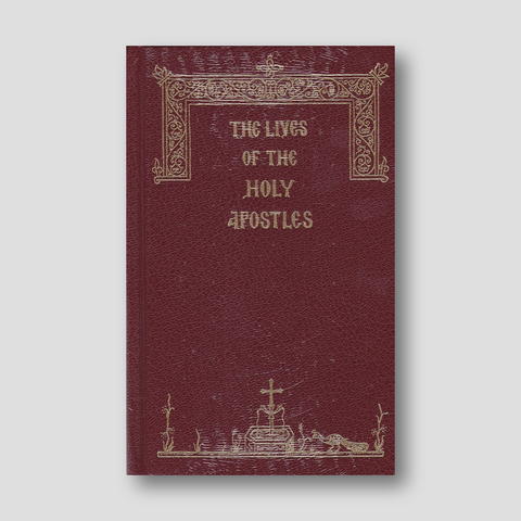 The Lives of the Holy Apostles
