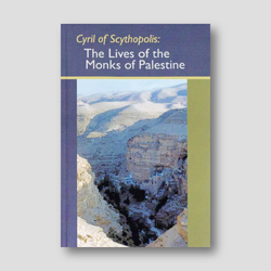 The Lives of the Monks of Palestine