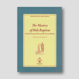 The Mystery of Holy Baptism