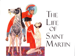 The Life of Saint Martin of Tours