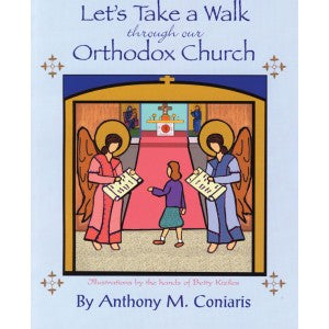 Let's Take a Walk through our Orthodox Church