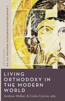 Living Orthodoxy in the Modern World